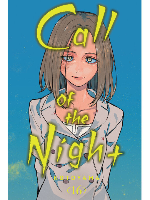 Title details for Call of the Night, Volume 16 by Kotoyama - Available